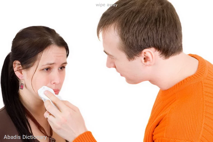 wipe away